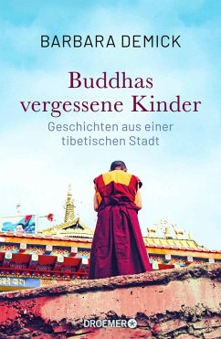 buecher Buddhas vergessene Kinder (eBook ePUB) von Barbara Demick - bücher.de Günstiger Verkauf