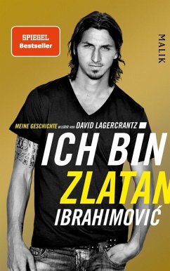 buecher Ich bin Zlatan (eBook ePUB) von Zlatan Ibrahimovic - bücher.de