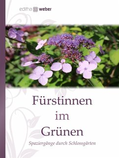 buecher Fürstinnen im Grünen (eBook ePUB) von Editha Weber - bücher.de