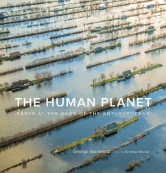 buecher The Human Planet (eBook ePUB) von George Steinmetz; Andrew Revkin - bücher.de