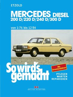 buecher Mercedes 200 D/220 D/240 D/300 D 1/76 bis 12/84 (eBook PDF) von Rüdiger Etzold - bücher.de Sonderangebot