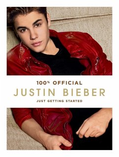 buecher Justin Bieber: Just Getting Started (eBook ePUB) von Justin Bieber - bücher.de