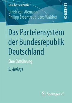 buecher Das Parteiensystem derBundesrepublik Deutschland (eBook PDF) von Ulrich Von Alemann; Philipp Erbentraut; Jens Walther - bücher.de Große Rabatte
