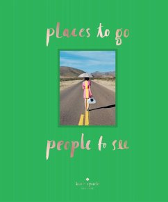 buecher kate spade new york: places to go people to see (eBook ePUB) von Kate Spade New York - bücher.de
