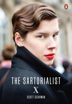 buecher The Sartorialist: X (The Sartorialist Volume 3) (eBook ePUB) von Scott Schuman - bücher.de
