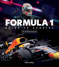 buecher Formula 1 Drive to Survive The Unofficial Companion (eBook ePUB) von Stuart Codling - bücher.de