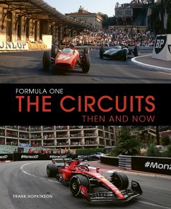 buecher Formula One The Circuits: Then and Now (eBook ePUB) von Frank Hopkinson - bücher.de