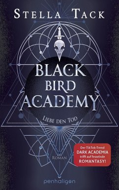 buecher Liebe den Tod / Black Bird Academy Bd.3 (eBook ePUB) von Stella Tack - bücher.de