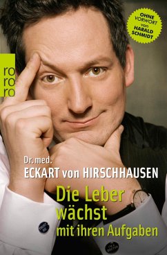 buecher Die Leber wächst mit ihren Aufgaben (eBook ePUB) von Eckart von Hirschhausen - bücher.de