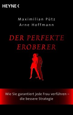 buecher Der perfekte Eroberer (eBook ePUB) von Maximilian Pütz; Arne Hoffmann - bücher.de