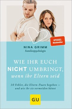 buecher Wie ihr euch nicht umbringt wenn ihr Eltern seid (eBook ePUB) von Nina Grimm - bücher.de