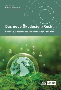 buecher Das neue Ökodesign-Recht (eBook PDF) von T. Burchert; M. -L. Fehse; G. Franßen; M. Menz; S. Müller; J. Nusser; Marc Ruttloff; S. Ungerer; E. W - bücher.de