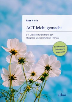 buecher ACT leicht gemacht (eBook ePUB) von Russ Harris - bücher.de Bis zu 50% Rabatt