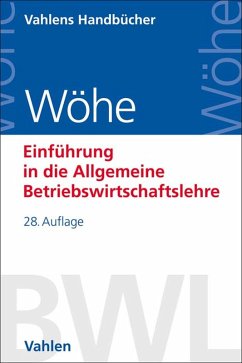 buecher Einführung in die Allgemeine Betriebswirtschaftslehre (eBook PDF) von Günter Wöhe; Ulrich Döring; Gerrit Brösel - bücher.de Günstiger Verkauf