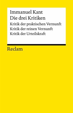 buecher Die drei Kritiken: Kritik der praktischen Vernunft - Kritik der reinen Vernunft … von Immanuel Kant - bücher.de Osterangebot
