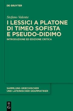 buecher I lessici a Platone di Timeo Sofista e Pseudo-Didimo (eBook PDF) von Stefano Valente - bücher.de