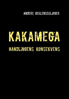 buecher Kakamega (eBook ePUB) von Anders Oehlenschlæger - bücher.de Muttertagsangebot
