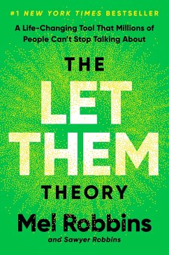 buecher The Let Them Theory (eBook ePUB) von Mel Robbins; Sawyer Robbins - bücher.de