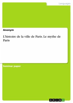buecher L'histoire de la ville de Paris. Le mythe de Paris (eBook PDF) - bücher.de Tägliche Deals
